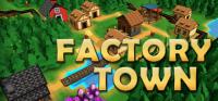 Factory.Town