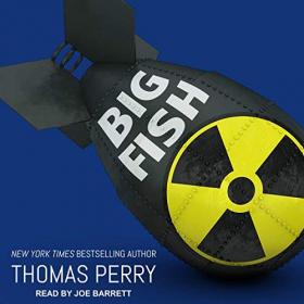 Thomas Perry - 2018 - Big Fish (Thriller)