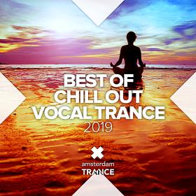 Best Of Chill Out Vocal Trance 2019 (2018)