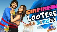 SkymoviesHD in - Sirfirein Looterey (2018) 720p HDTVRip x264 AAC South Movie Hind Dubbed [850MB]