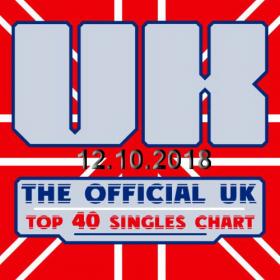 The Official UK Top 40 Singles Chart (12-10-2018) Mp3 (320kbps) <span style=color:#39a8bb>[Hunter]</span>