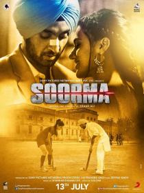 Soorma (2018) [Hindi - 1080p Proper TRUE HD AVC - UNTOUCHED x264 - DDP 5.1 (640 Kbps) - 5.4GB - ESubs]