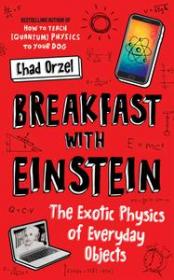 Breakfast With Einstein by Chad Orzel
