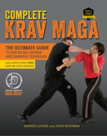 Complete Krav maga  The ultimate guide to over 250 self-defense and combative techniques.ePUB-PFN - <span style=color:#39a8bb>[GloDLS]</span>