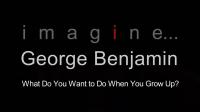 BBC Imagine 2018 George Benjamin What Do You Want to Do When You Grow Up 720p HDTV x264 AAC