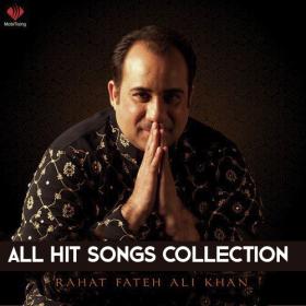 Rahat Fateh Ali Khan - All Hit Songs Collection [MP3 Songs]