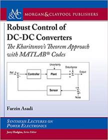 Robust Control of Dc-dc Converters The Kharitonov's Theorem Approach With Matlab Codes