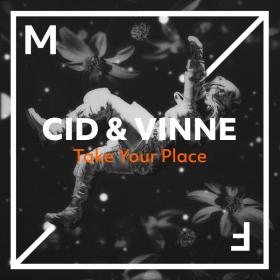CID & Vinne - Take Your Place (Extended Mix)