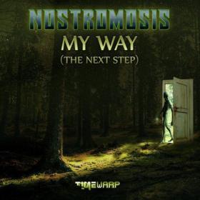 Nostromosis - My Way (The Next Step) - 2018