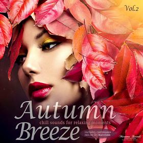 Autumn Breeze Vol.2 - Chill Sounds For Relaxing Moments (2018)