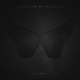Bullet for My Valentine - 2018 - Gravity (Deluxe Edition)