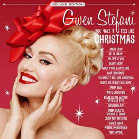 Gwen Stefani - You Make It Feel Like Christmas (Deluxe Edition) (320)