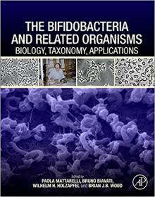 The Bifidobacteria and Related Organisms Biology, Taxonomy, Applications