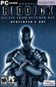The Chronicles of Riddick Escape From Butcher Bay[ROKA1969]