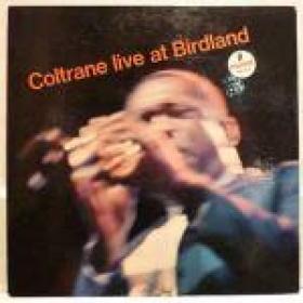 John Coltrane - Live At Birdland (1964, 2008) [WMA Lossless] [Fallen Angel]
