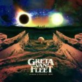 Greta Van Fleet - 2018 - Anthem Of The Peaceful Army (Web)