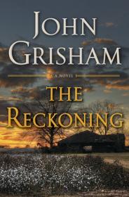 John Grisham-The Reckoning [epub]
