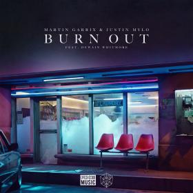 Martin Garrix & Justin Mylo - Burn Out (feat  Dewain Whitmore)