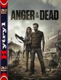 Gniew żywych trupów - Anger of the Dead (2015) [480p] [BRRip] [XviD] [AC3-H1] [Lektor PL]