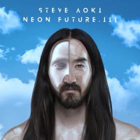 Steve Aoki - Neon Future III (2018) Mp3 (320kbps) <span style=color:#39a8bb>[Hunter]</span>