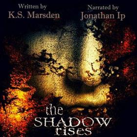 K S  Marsden - 2018 - Witch-Hunter, 1 - The Shadow Rises (Fantasy)