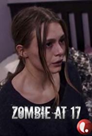 Zombie.At.17.2018.720p.HDTV.x264<span style=color:#39a8bb>-worldmkv</span>