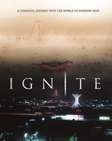 Ignite.Burning.Man.Film.2018.4K-VIMEO