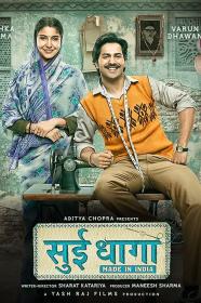Sui Dhaaga Made in India (2018)[Hindi - 720p TRUE HD AVC UNTOUCHED - DDP 5.1 - 3.7GB]