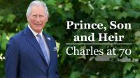 Prince, Son and Heir Charles at 70 MP4 + subs BigJ0554