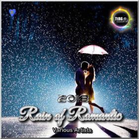 VA - Rain of Romantic 2 (2018) [MP3@320K]{TtRG]