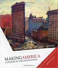 Making America A History of the United States Complete Edition 5th Revised