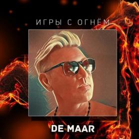 De Maar -  Игры с огнём - 2018