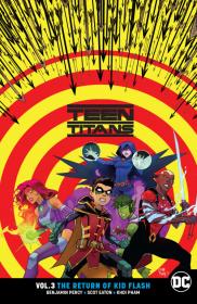 Teen Titans v03 - The Return of Kid Flash (2018) (digital) (Son of Ultron-Empire)