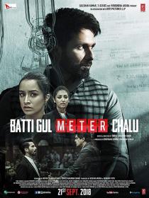 Batti Gul Meter Chalu (2018) Hindi HDRip x264 700MB