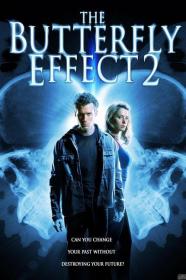 蝴蝶效应2 The Butterfly Effect 2 2006 中英字幕 720p BluRay x264 AC3-圣城家园