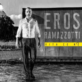 Eros Ramazzotti – Vita Ce Ne (2018)