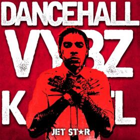 Vybz Kartel - Dancehall- Vybz Kartel (2018) [Jet Star] [MP3 320] - GazaManiacRG @ 1337x to