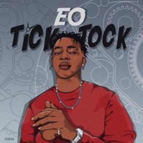 EO - Tick Tock (2018 Single) [MP3 320] - GazaManiacRG @ 1337x to