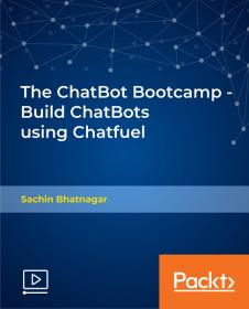 [FreeCoursesOnline.Me] [Packtpub.Com] The ChatBot Bootcamp - Build ChatBots using Chatfuel - [FCO]