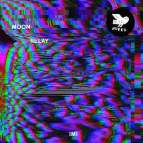 (2018) Moon Relay - IMI [FLAC,Tracks]