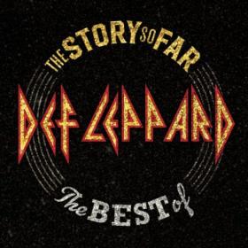 Def Leppard - The Story So Far_ The Best Of Def Leppard (2018) Mp3 Album 320 kbps Quality [PMEDIA]