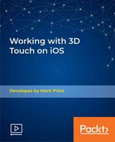 [FreeCoursesOnline.Me] [Packtpub.Com] Working with 3D Touch on iOS - [FCO]