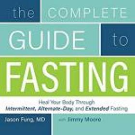 Jason Fung - The complete guide to fasting