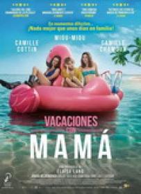 Vacaciones Con Mama [BLuRay Rip][AC3 5.1 Castellano][2018]