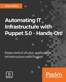 [FreeCoursesOnline.Me] [Packtpub.Com] Automating IT Infrastructure with Puppet 5.0 - Hands-On! - [FCO]