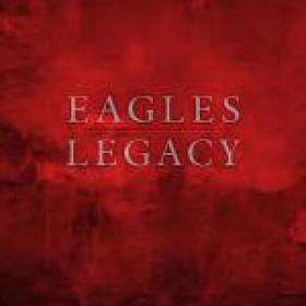 Eagles - 2018 - Legacy (12CD + DVD + Blu-ray Rhino Records)