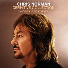 Chris Norman - Definitive Collection (2018) FLAC