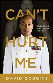Can't Hurt Me by David Goggins