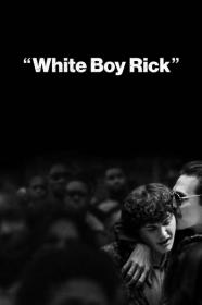 White Boy Rick 2018 HDRip AC3 X264<span style=color:#39a8bb>-CMRG[TGx]</span>
