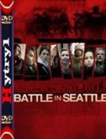 Bitwa w Seattle - Battle in Seattle (2007) [480p] [HDTV] [XViD] [AC3-H1] [Lektor PL]